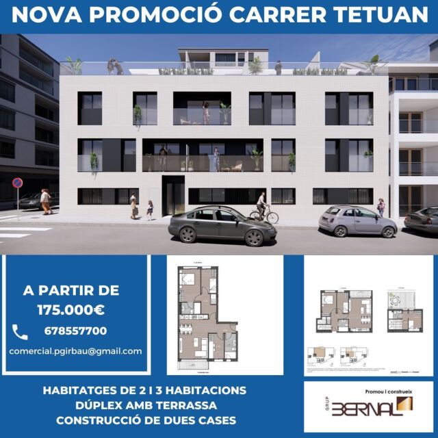 Comencem la comercialització de la nova promoció del carrer Tetuan. 
A partir de 175.000€ pisos de 2/3 habitacions i dúplex invertits.
per a més informació truca al 678557700 o envia un correu a comercial.pgirbau@gmail.com